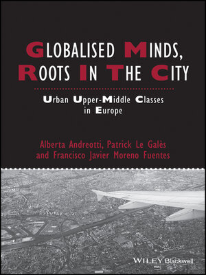 cover image of Globalised Minds, Roots in the City